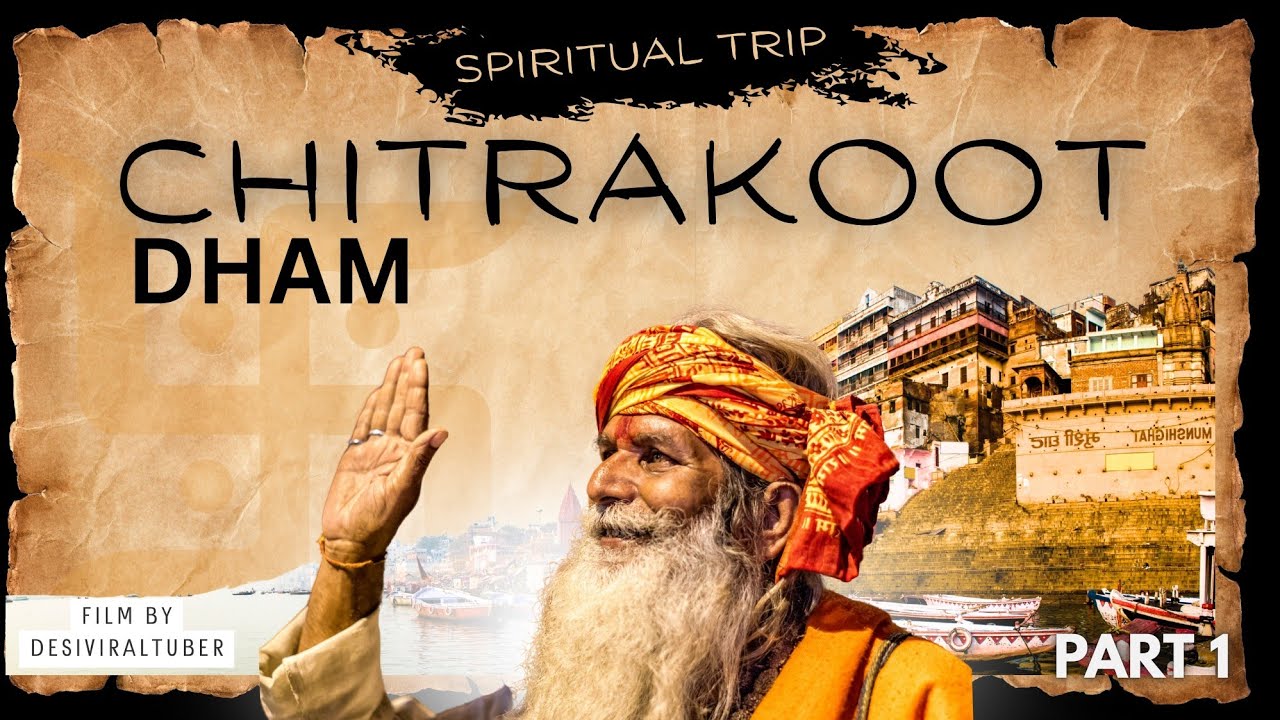 Chitrakoot |Ep 1 Chitrakoot | Chitrakoot tourist Places | Ram Ghat & Kamadgiri Temple Chitrakoot |MP