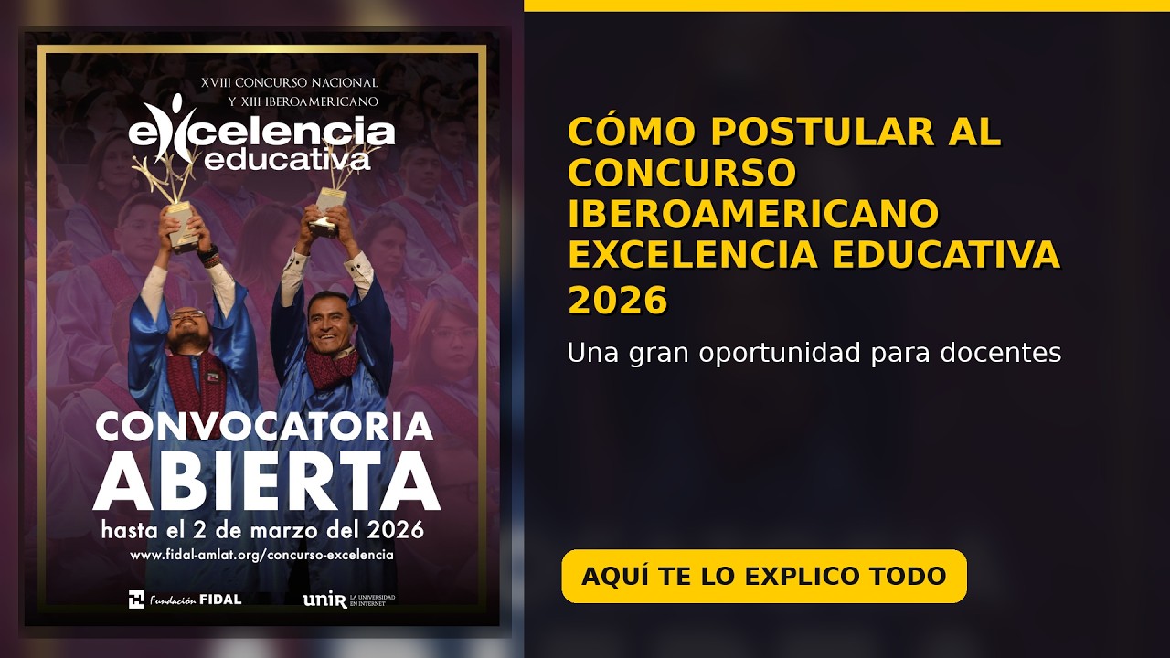 Cómo POSTULAR al CONCURSO Iberoamericano EXCELENCIA EDUCATIVA 2026