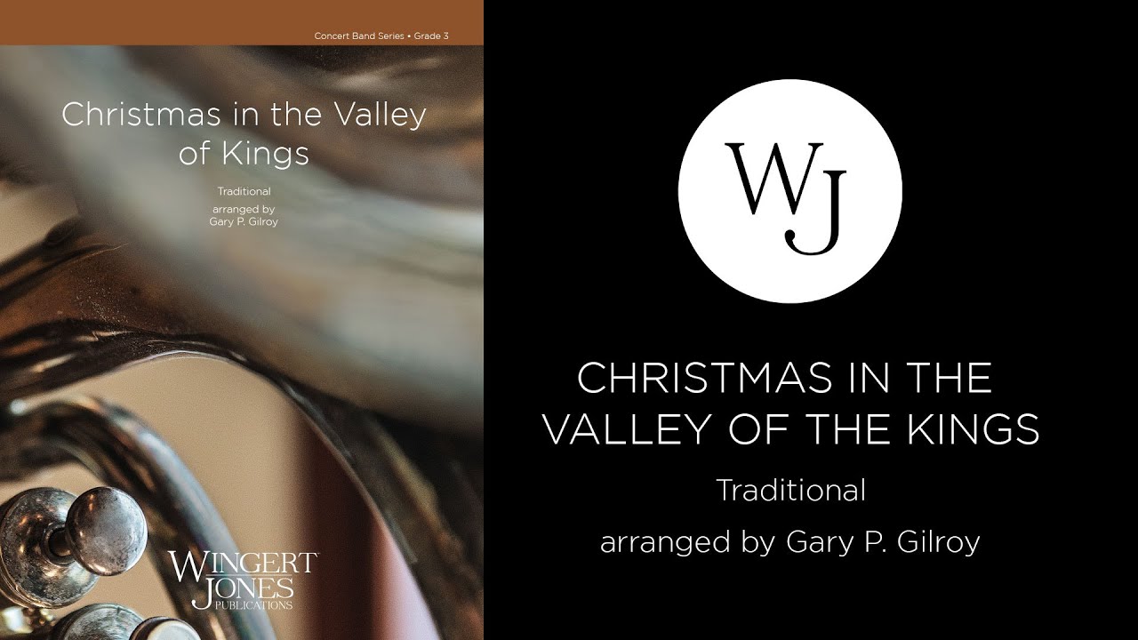 Christmas in the Valley of the Kings - Traditional arr.  Gary P.  Gilroy - 3019021