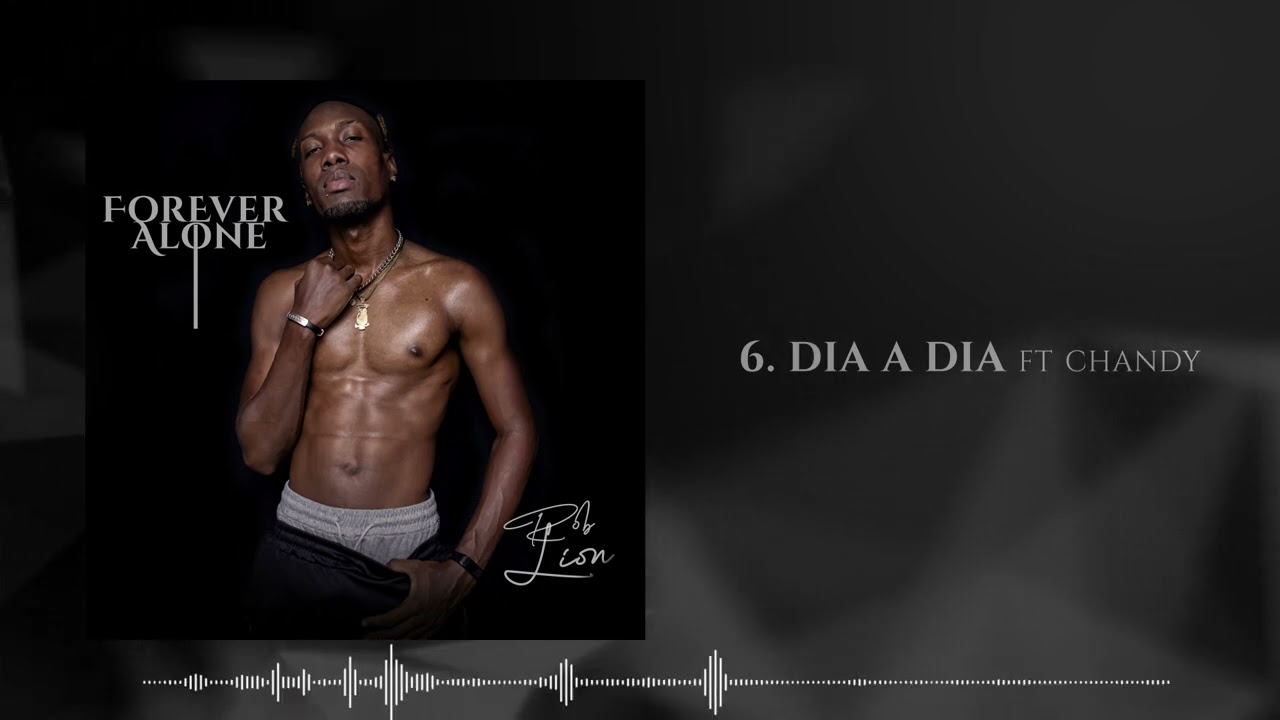 Rob Lion (Ft. Chandy) - Dia A Dia (Audio) | Forever Alone