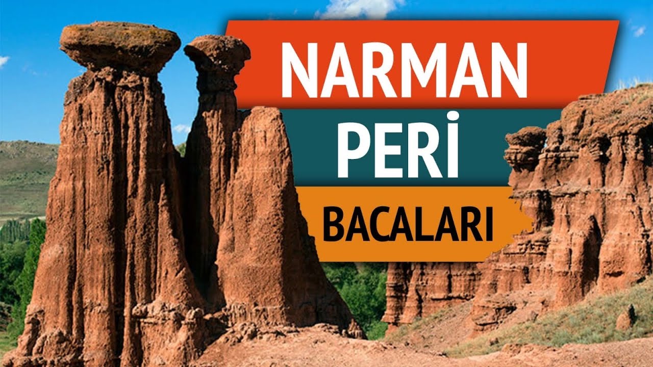 Narman Peri Bacaları/Kırmızı Periler Diyarı