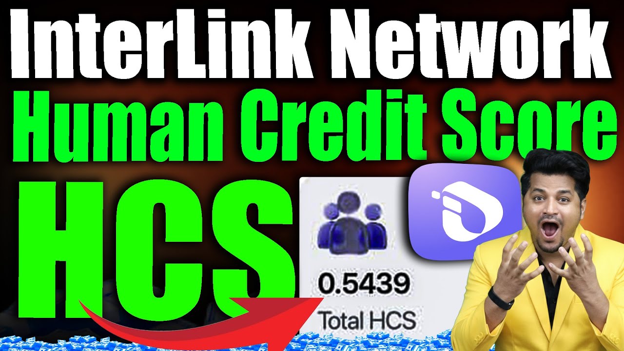 Interlink Network Human Credit Score | Increase HCS Interlink app | Interlink Human Credit Score
