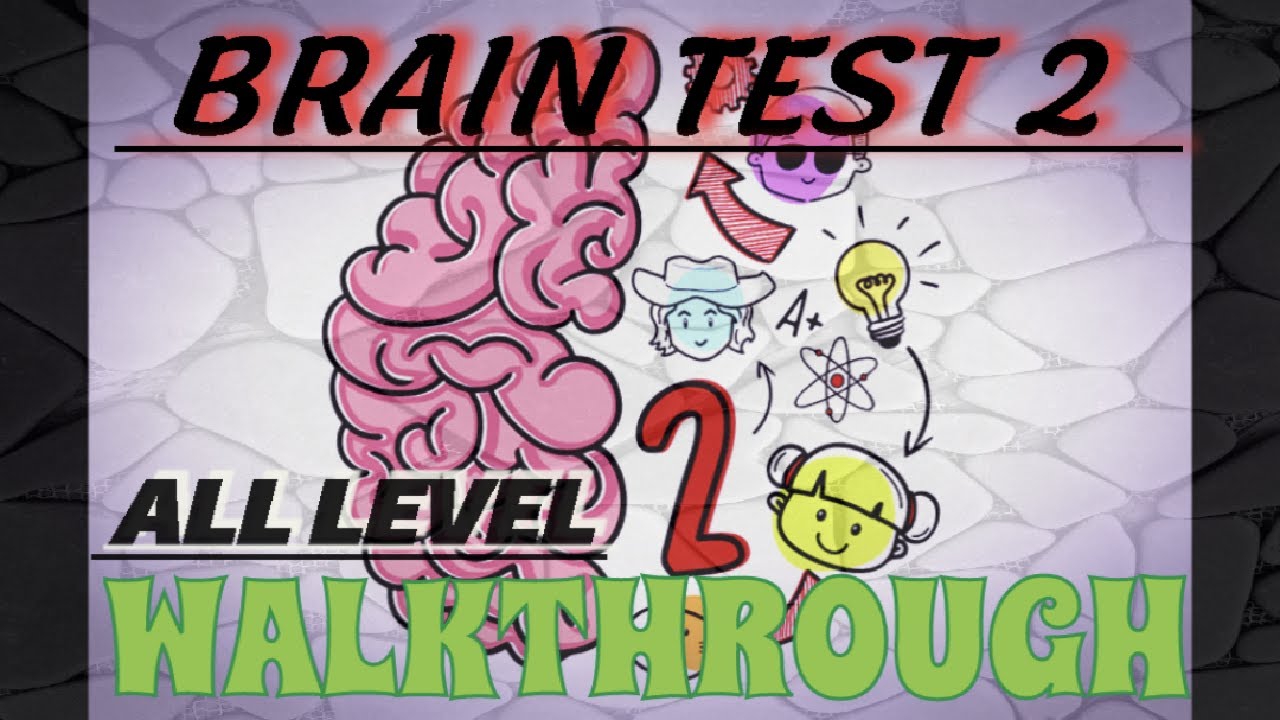 BRAIN TEST 2 Tricky Stories ALL SOLUTION WALKTHROUGH Android / Ios