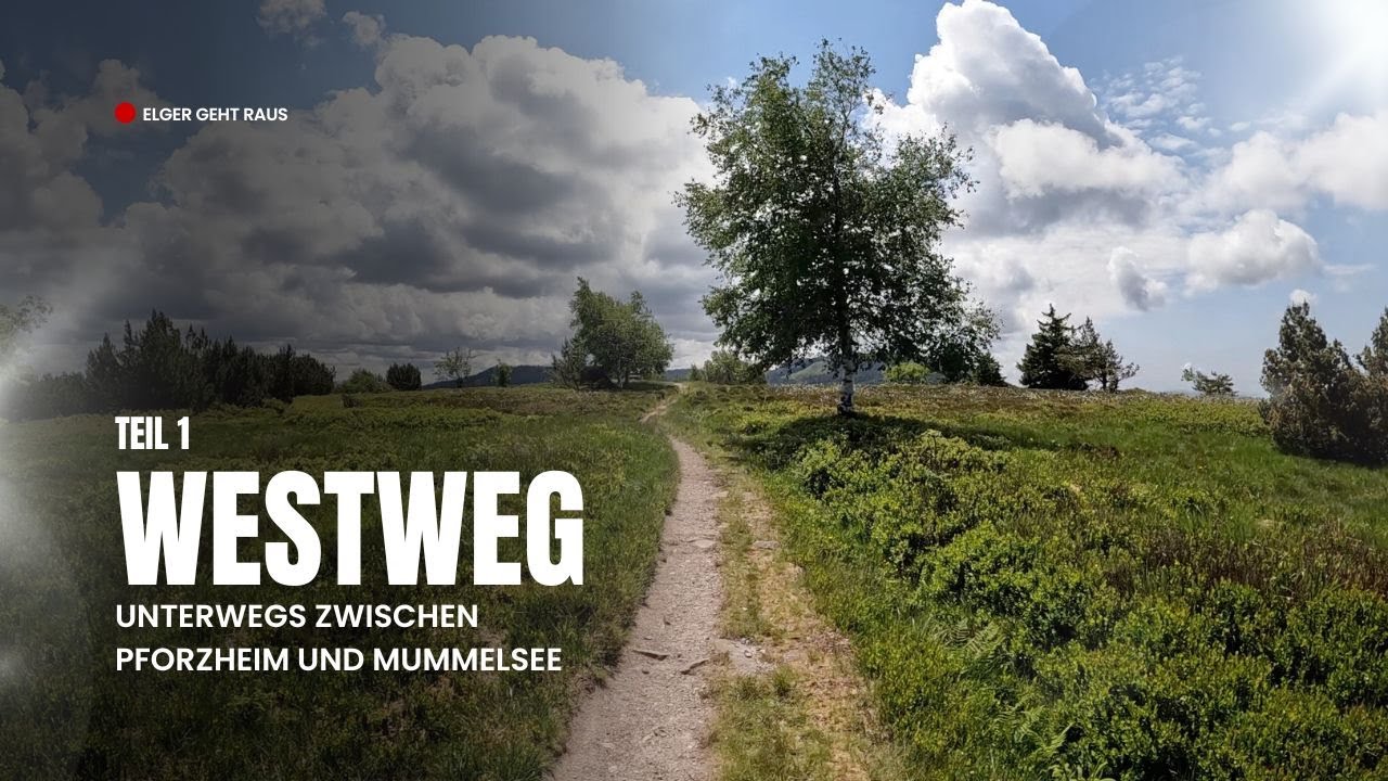 auf dem Westweg (Teil 1)