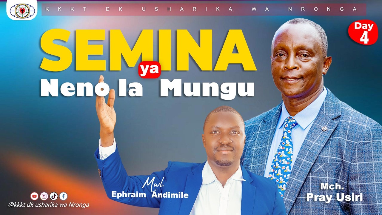 SEMINA YA NENO LA MUNGU (DAY ) 18. 02.2026: MTAA WA NKWAMKISARYA NA MWL. EPHRAIM  ANDIMILE: