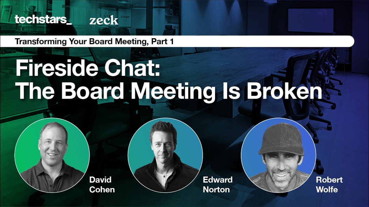 Transforming Your Board Meeting | Part 1: The Board Meeting Is Broken with Edward Norton