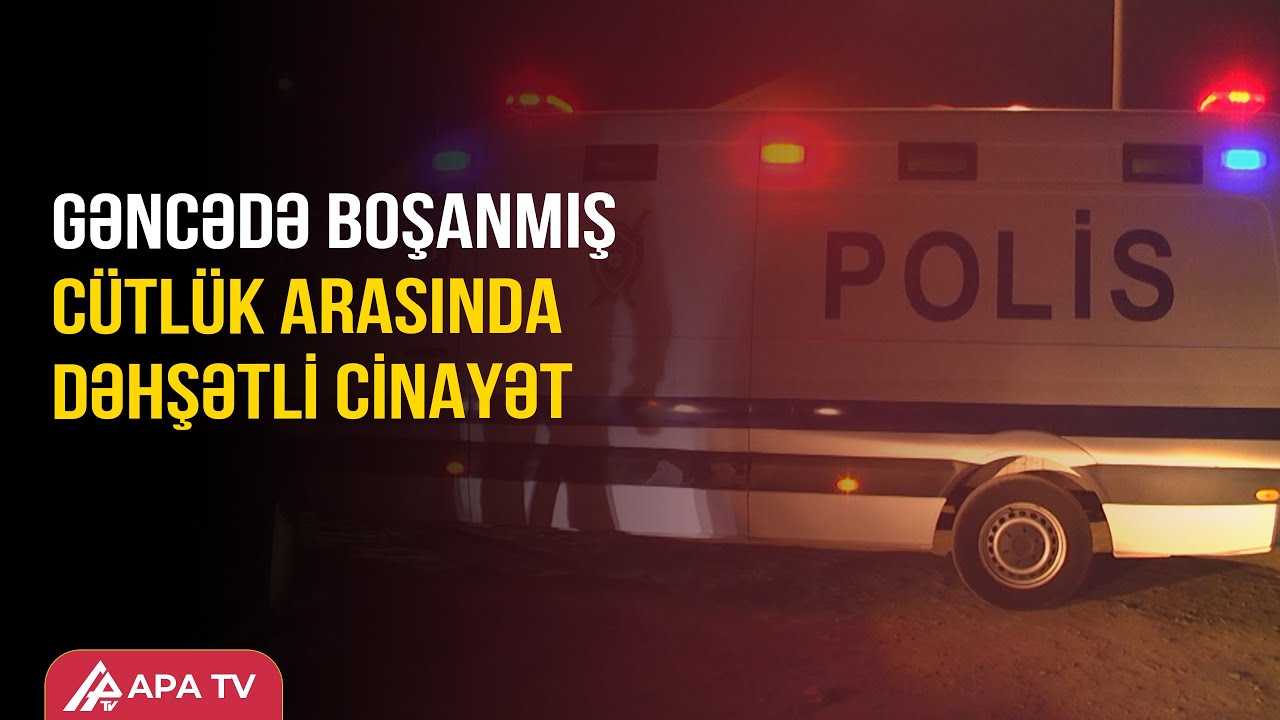 &Uuml;&ccedil; uşaq anası k&uuml;&ccedil;ədə &ouml;ld&uuml;r&uuml;ld&uuml; &ndash; APA TV