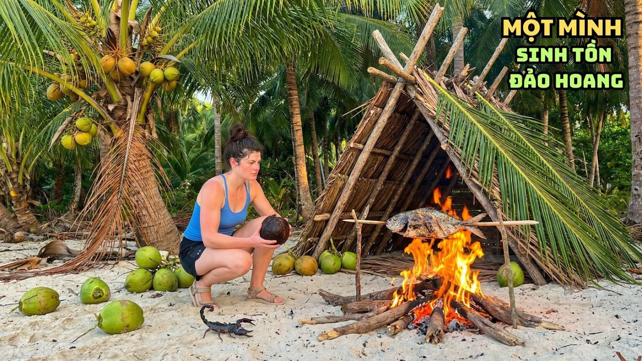 Thử Th&aacute;ch Sinh Tồn Một M&igrave;nh Tr&ecirc;n Đảo Hoang - H&aacute;i Dừa, C&acirc;u C&aacute; & Đối Mặt Bọ Cạp Độc