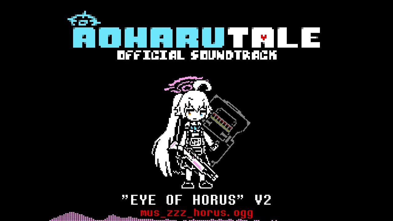 AOHARUTALE OST - EYE OF HORUS v2