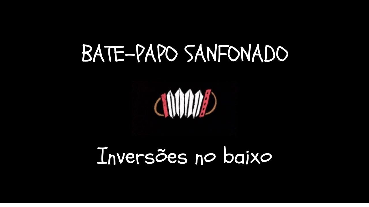 O calo seco do Soares (José Viana) - Inversões no baixo