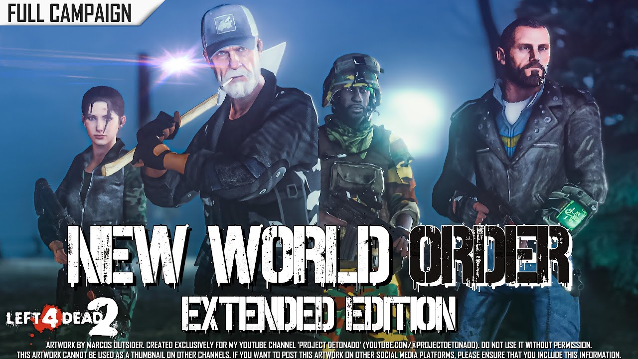 Left 4 Dead 2: New World Order (Extended) | Rating ⭐⭐⭐⭐ 4K 60fps