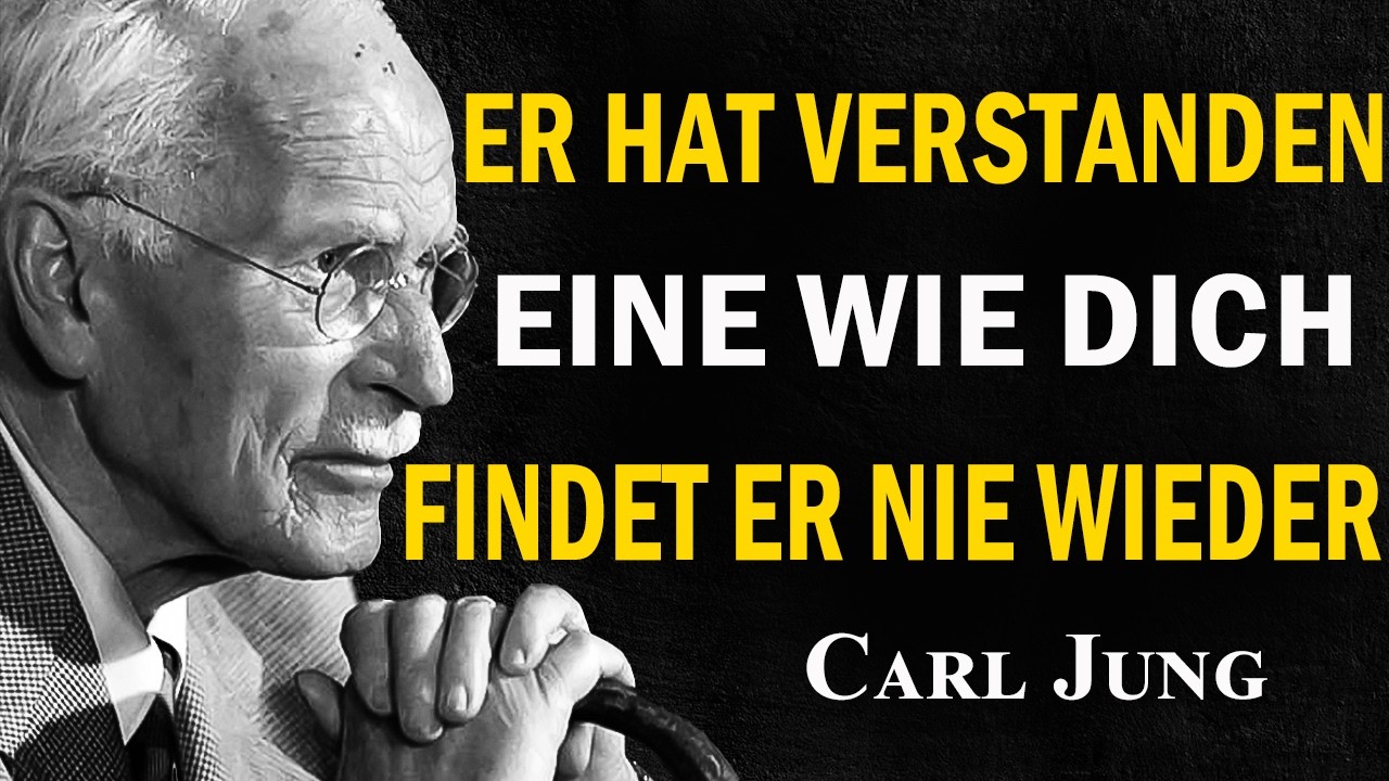Wenn ein Mann erkennt, dass er dich nicht ersetzen kann | Carl Jung