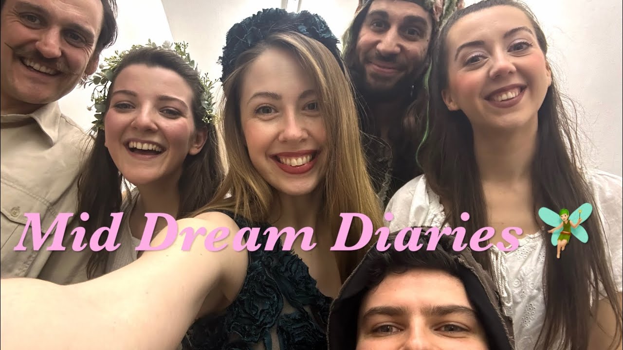 Mid Dream Diaries 🧚🏻 Vlog 5. A Midsummer Night’s Dream 2026 - small towns and adventures