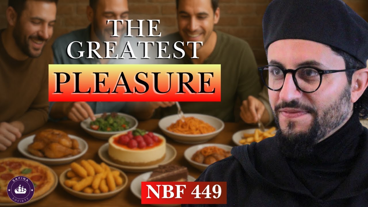Levels of Pleasure & Love || NBF 449 || Dr Shadee Elmasry