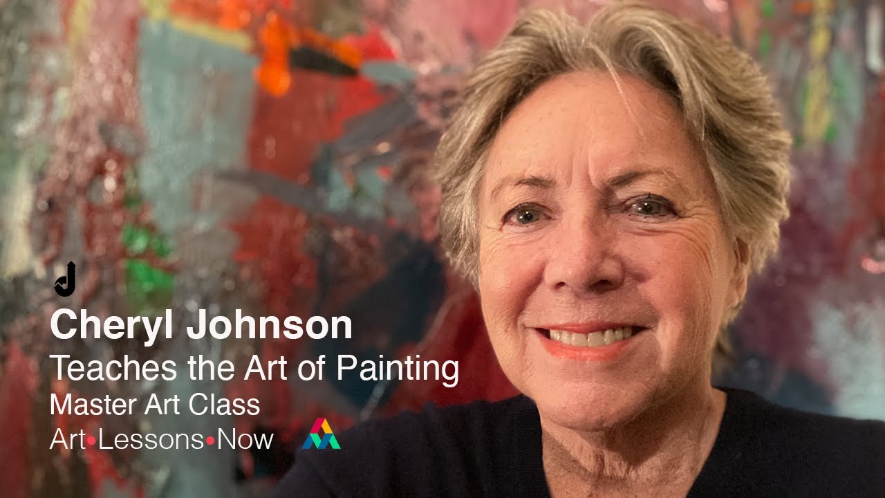 INTRO-Cheryl Johnson Teaches Painting Master Art Class Abstract Expressionism