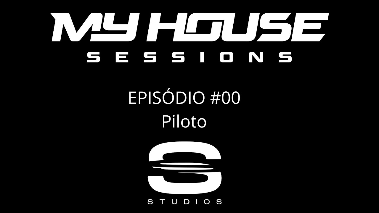 MYHouse Sessions EP00 ESTREIA | DJ MNOGS / House Music I Grooves