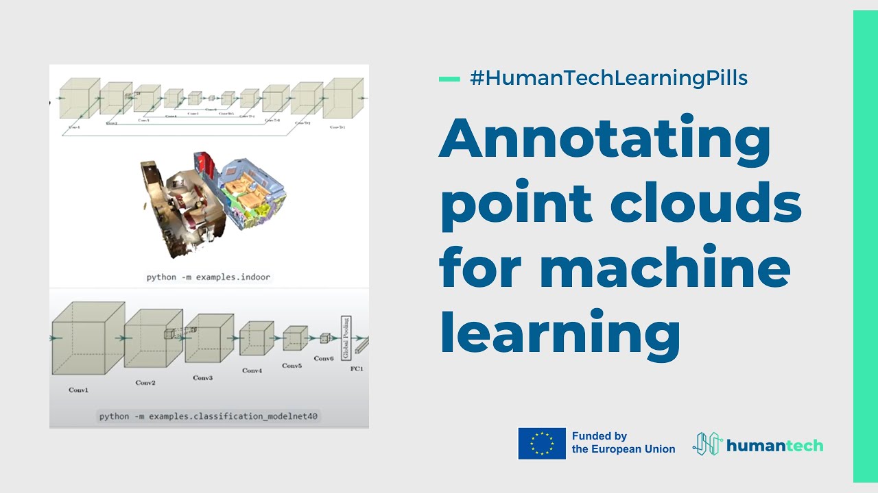 #HumanTechLearningPills: Annotating point clouds for machine learning