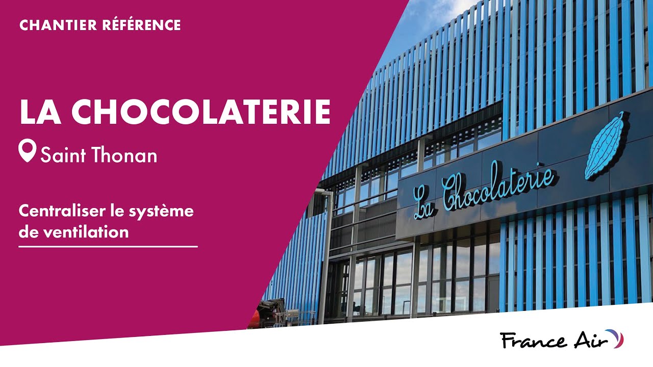 [Chantier r&eacute;f&eacute;rence] La Chocolaterie, Saint-Thonan - France Air