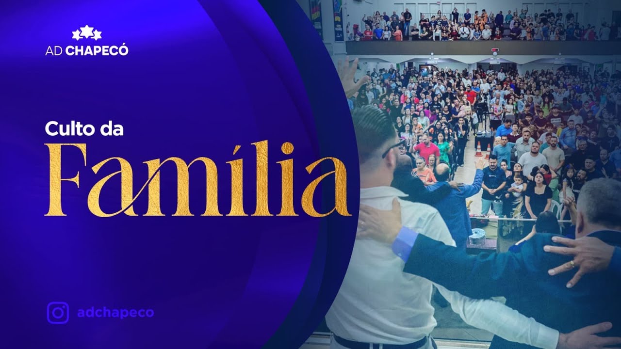Culto da Família  - 17/01/2026 - AD Chapecó