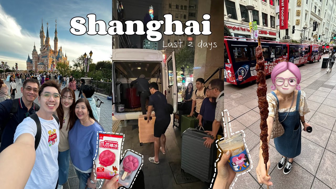 Disney Magic & City Farewell 🇨🇳 | Shanghai Last 2 Days