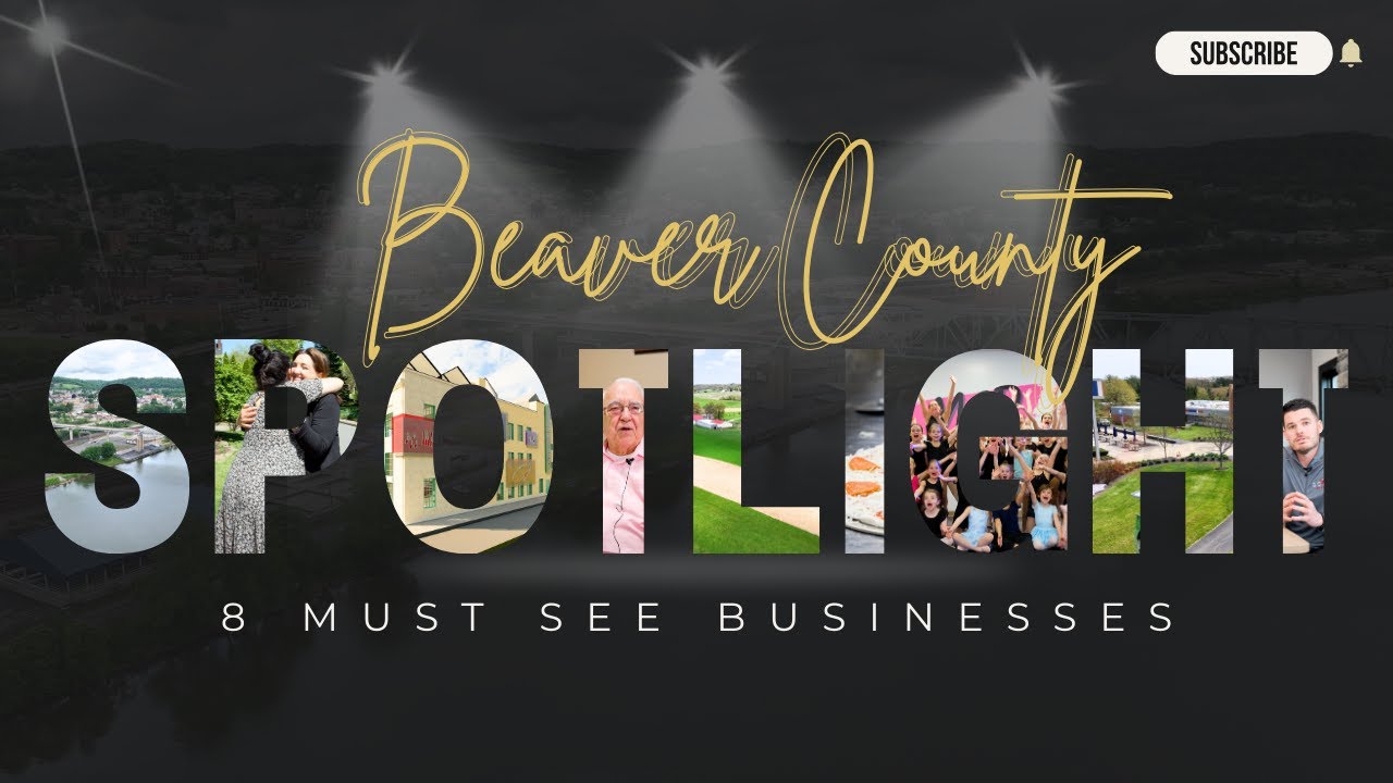 The Beaver County Spotlight Video | 8 Must-Visit Businesses in Beaver County