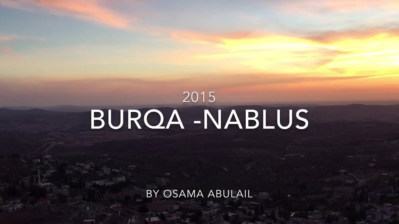 Burqa - Nablus برقة نابلس