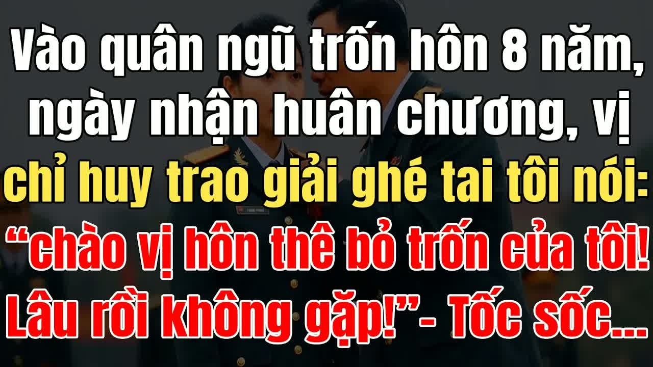 Vào quân ngũ, nhận huân chương vị chỉ huy trao giải, cô ấy xin chào vì hôn thê bỏ trốn, mọi người