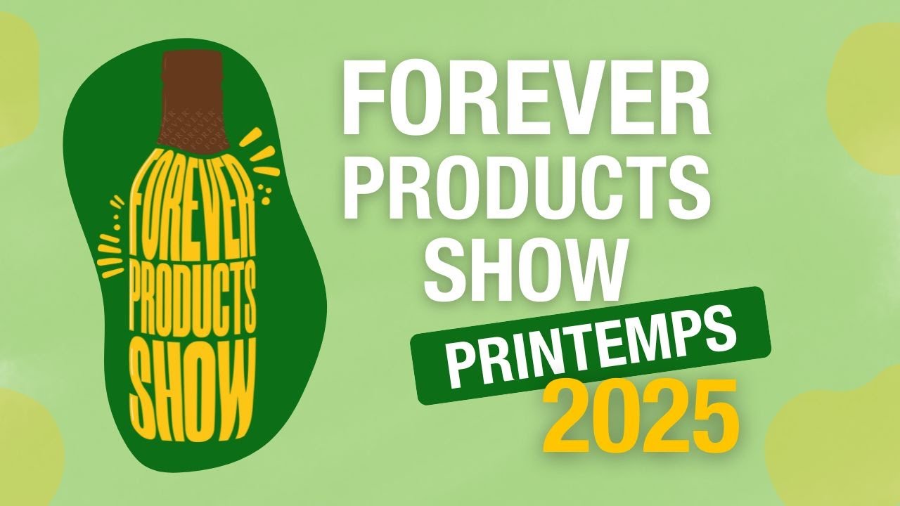 FOREVER PRODUCTS SHOW - PRINTEMPS 2025