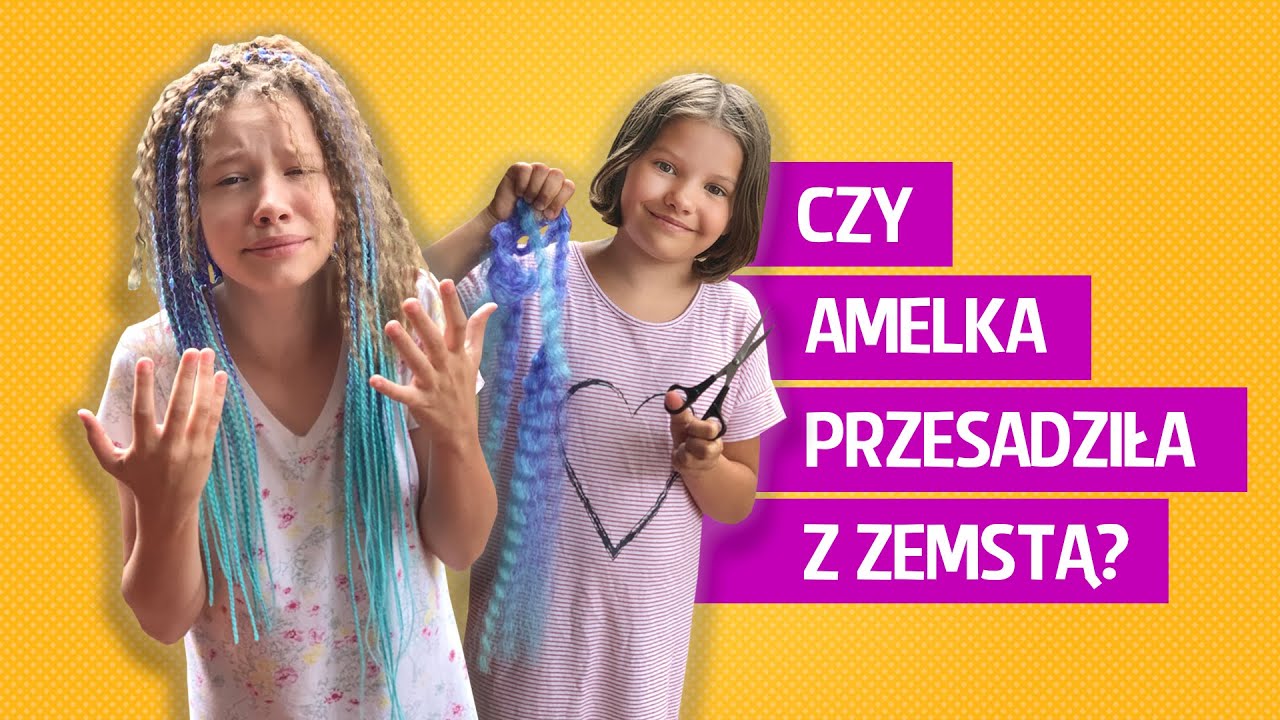 Czy Amelka przesadziła z zemstą?