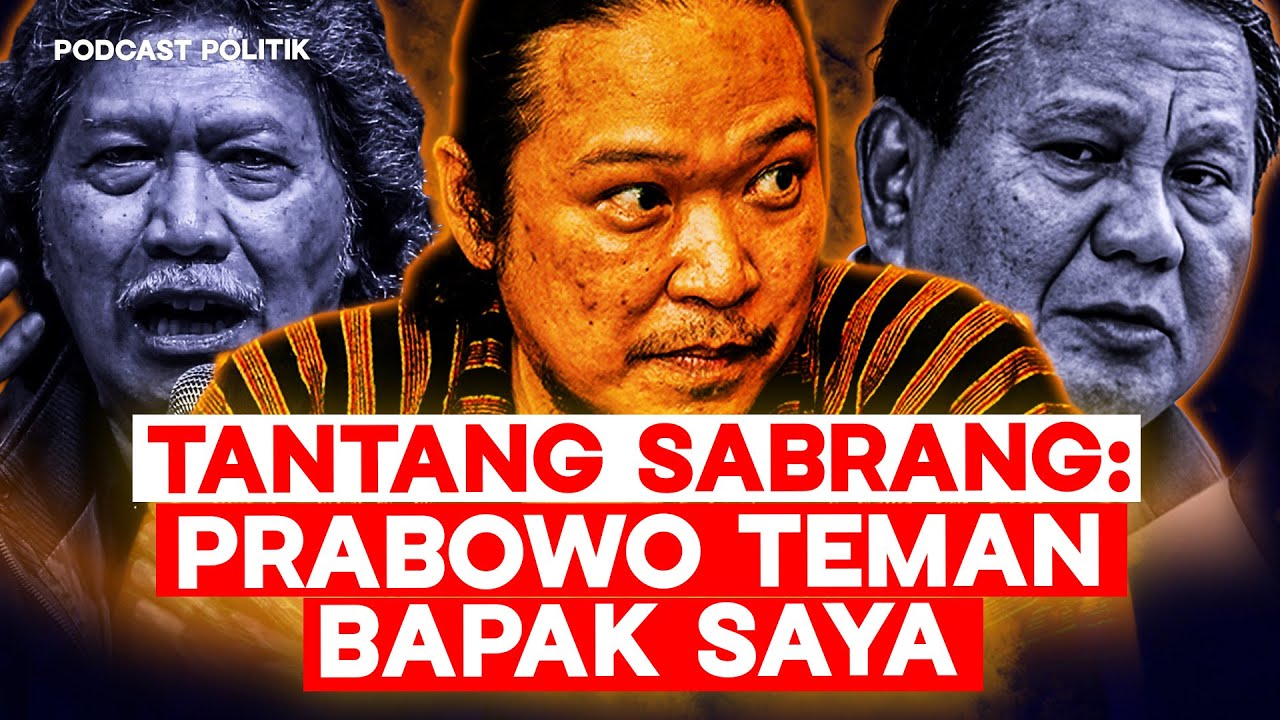 Saya Jadi Pejabat Karena Bapak Saya? Beliau Temannya Prabowo ft Sabrang “Noe Letto”