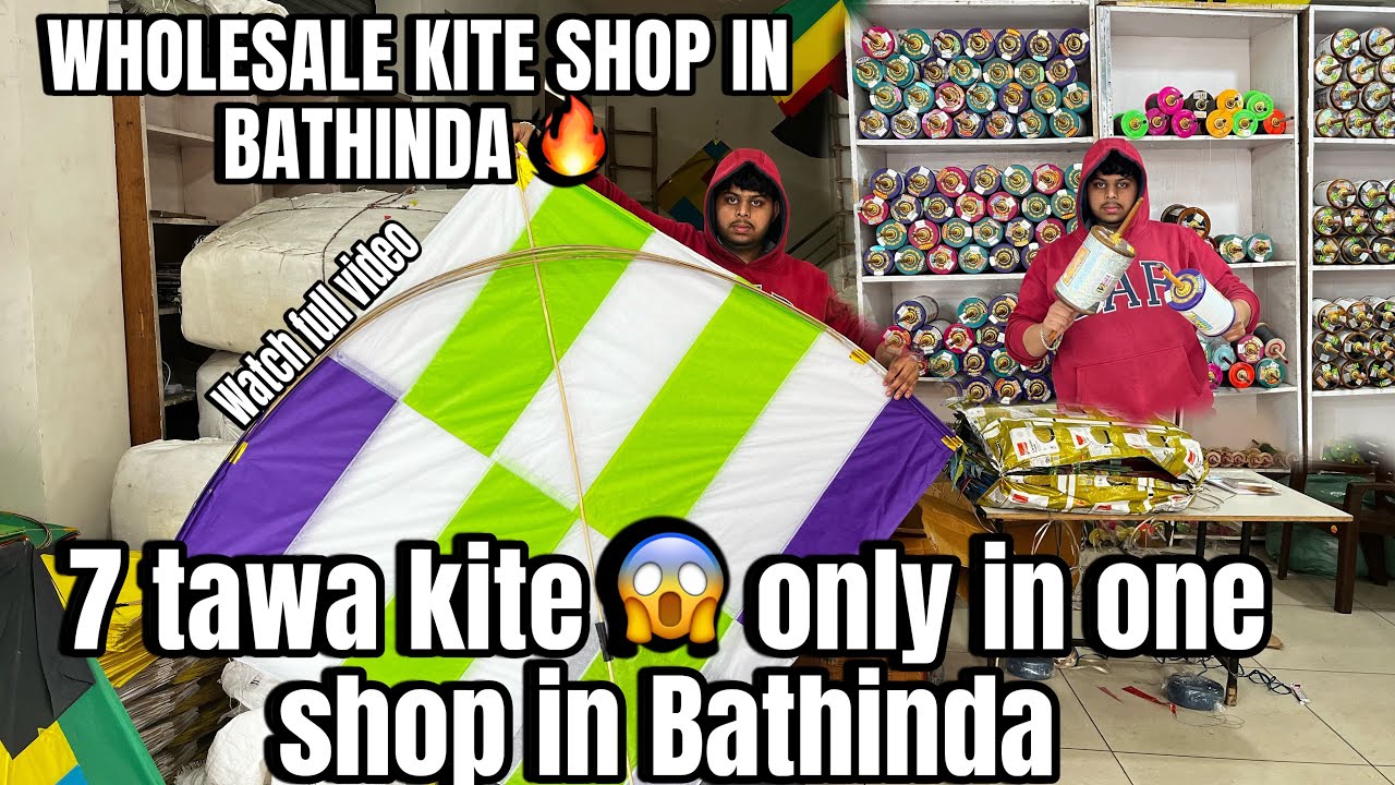 7 tawa kite only one shop in Bathinda || wholesale kite shop|| #cheapestkiteshop #bathinda #pb03