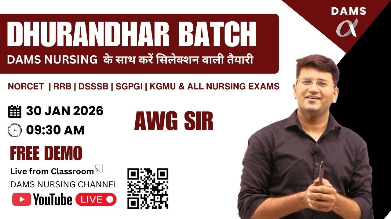 🔥 DHURANDHAR BATCH I Free Demo | NORCET | RRB | DSSSB | All Nursing Exams | by AWG Sir