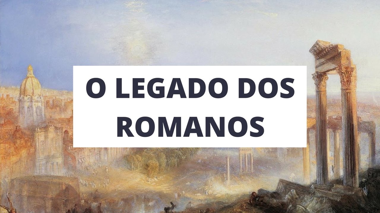 QUAIS FORAM OS GRANDES LEGADOS DOS ROMANOS? │ VLOG DO ESCRITOR