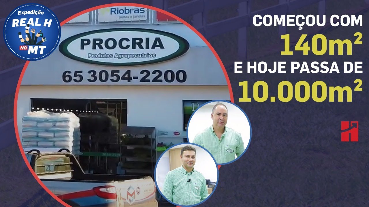 Caso de Sucesso 292 | Loja começou com 140m² e hoje passa de 10.000m² | Procria Agropecuária