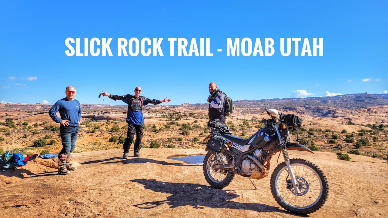 Moab Dual Sport - SlickRock Trail....Which Is Really Not SLICK At ALL