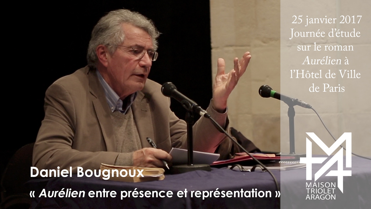 Conférence de Daniel Bougnoux « Aurélien entre présence et représentations »