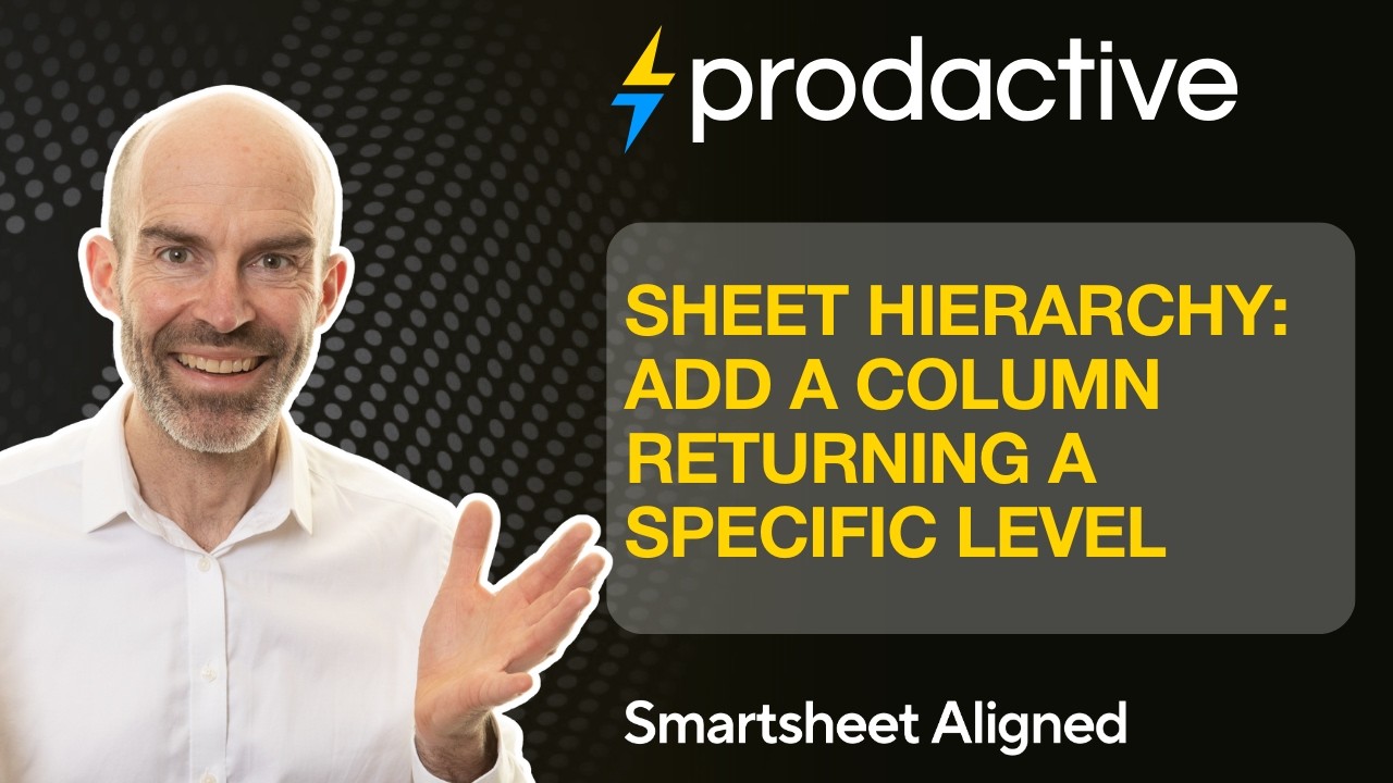 Smartsheet demo to add a column that brings back a specific level in your sheet hierarchy