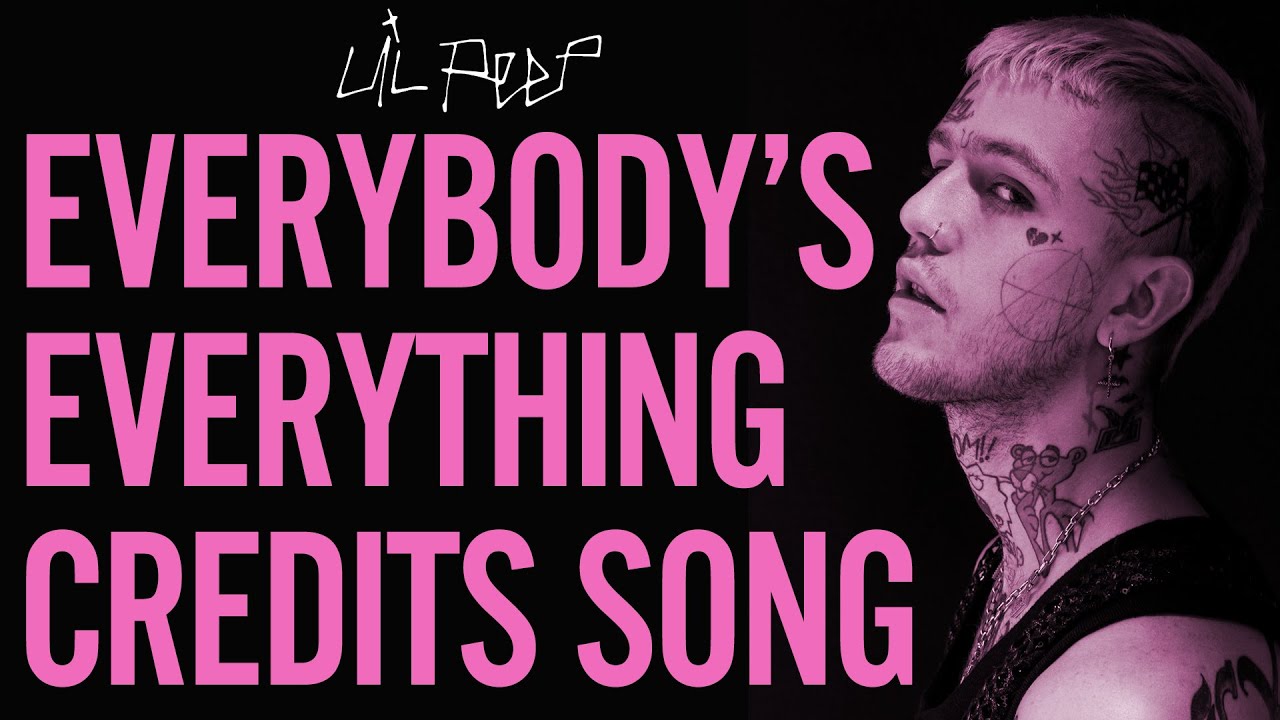 Lil Peep - Everybody's Everything Credits Song