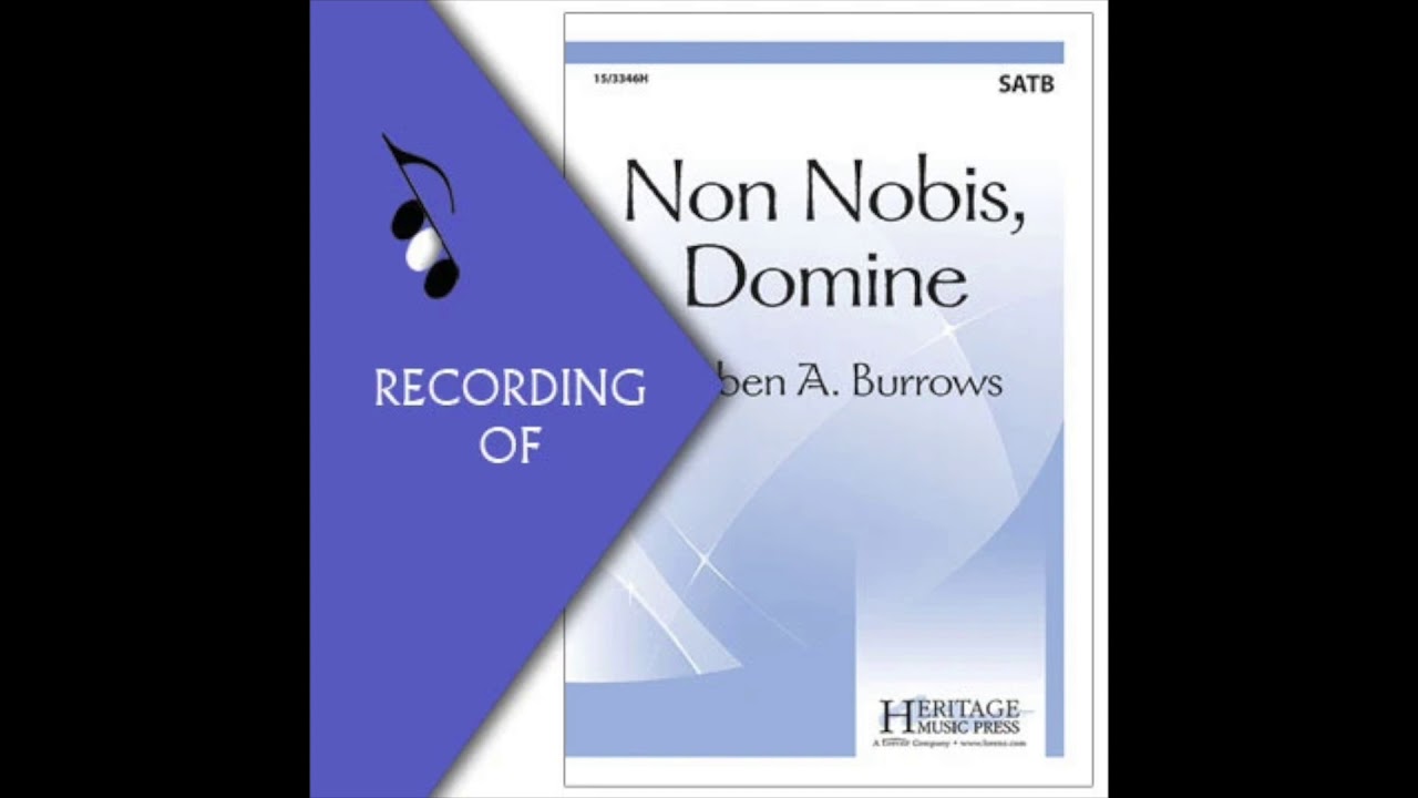 Part Predominant Recording: NON NOBIS DOMINE- Reuben Burrows (Full Mix Sample)