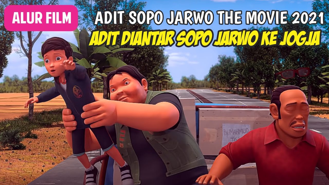 Adit diantar Bang Sopo dan Jarwo ke Jogja