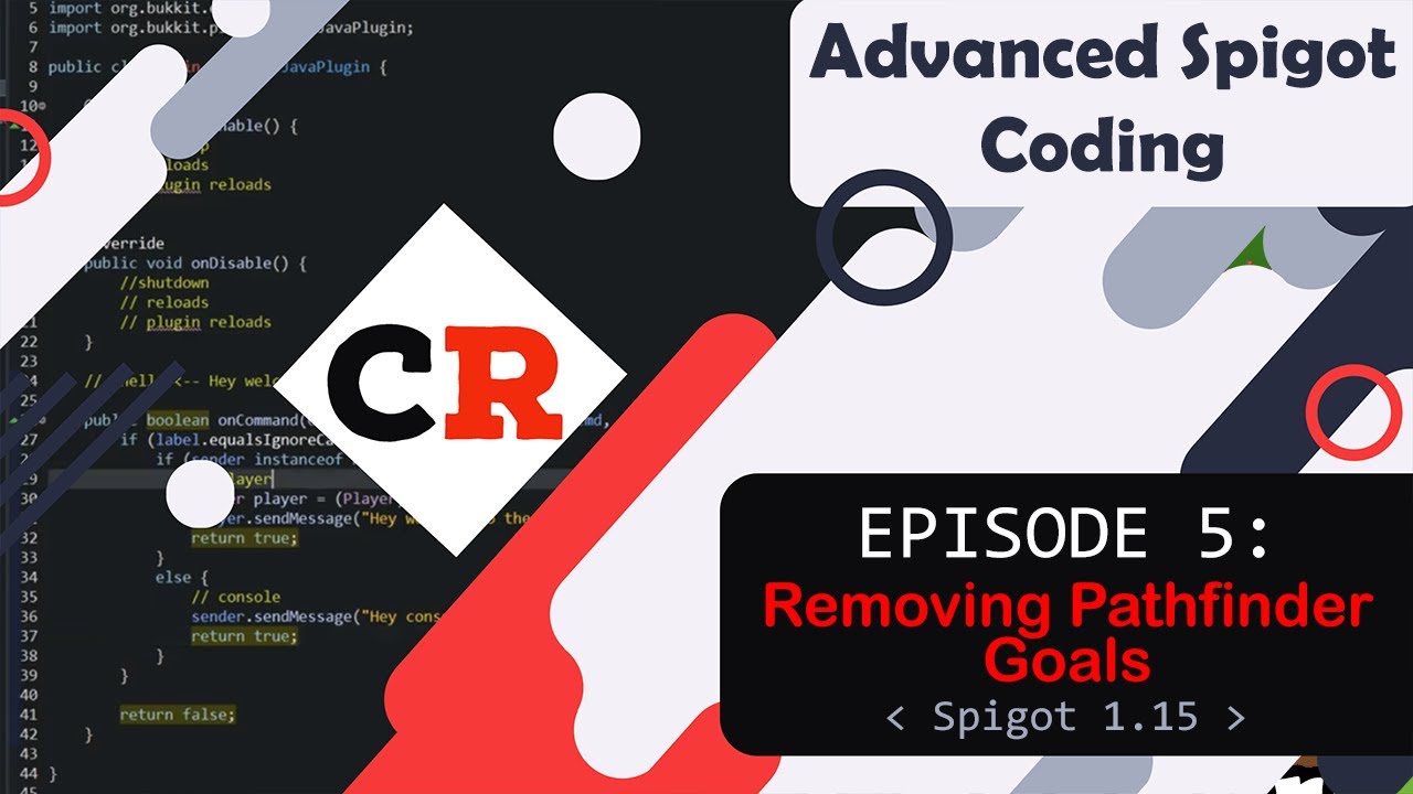 Advanced Spigot Coding | Removing Pathfinder Goals | (Ep. 5) Spigot 1.15