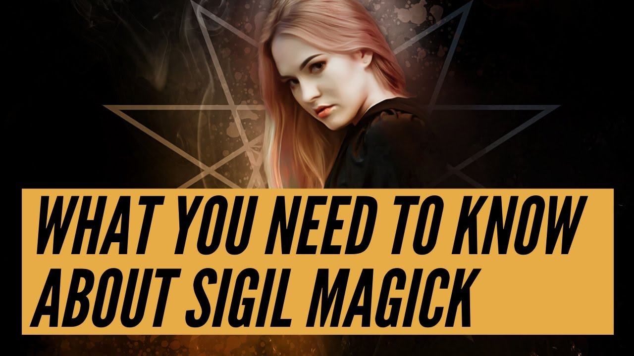 What You Need to Know About Sigils | How Sigil Magick Works