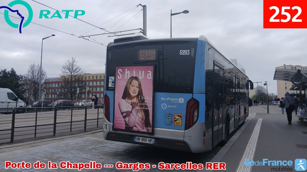 Bus 252 RATP - MAN Lion’s City 12 GNV N°6283 Porte de la Chapelle --- Garges - Sarcelles RER 