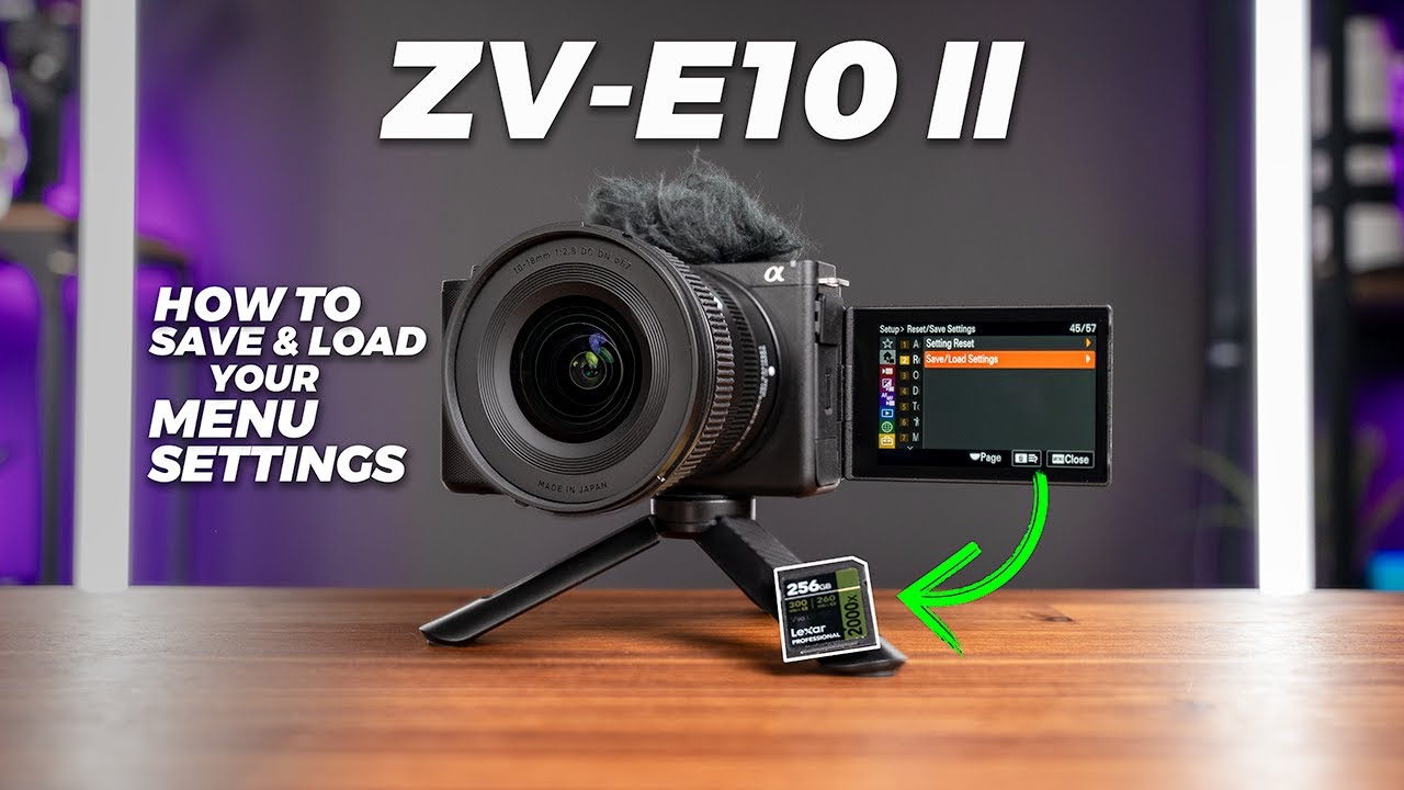 How To Save and Load Settings On The Sony ZV-E10 II