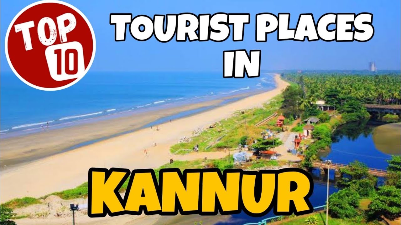 Top 10 Best Tourist Places in Kannur | Kerala |