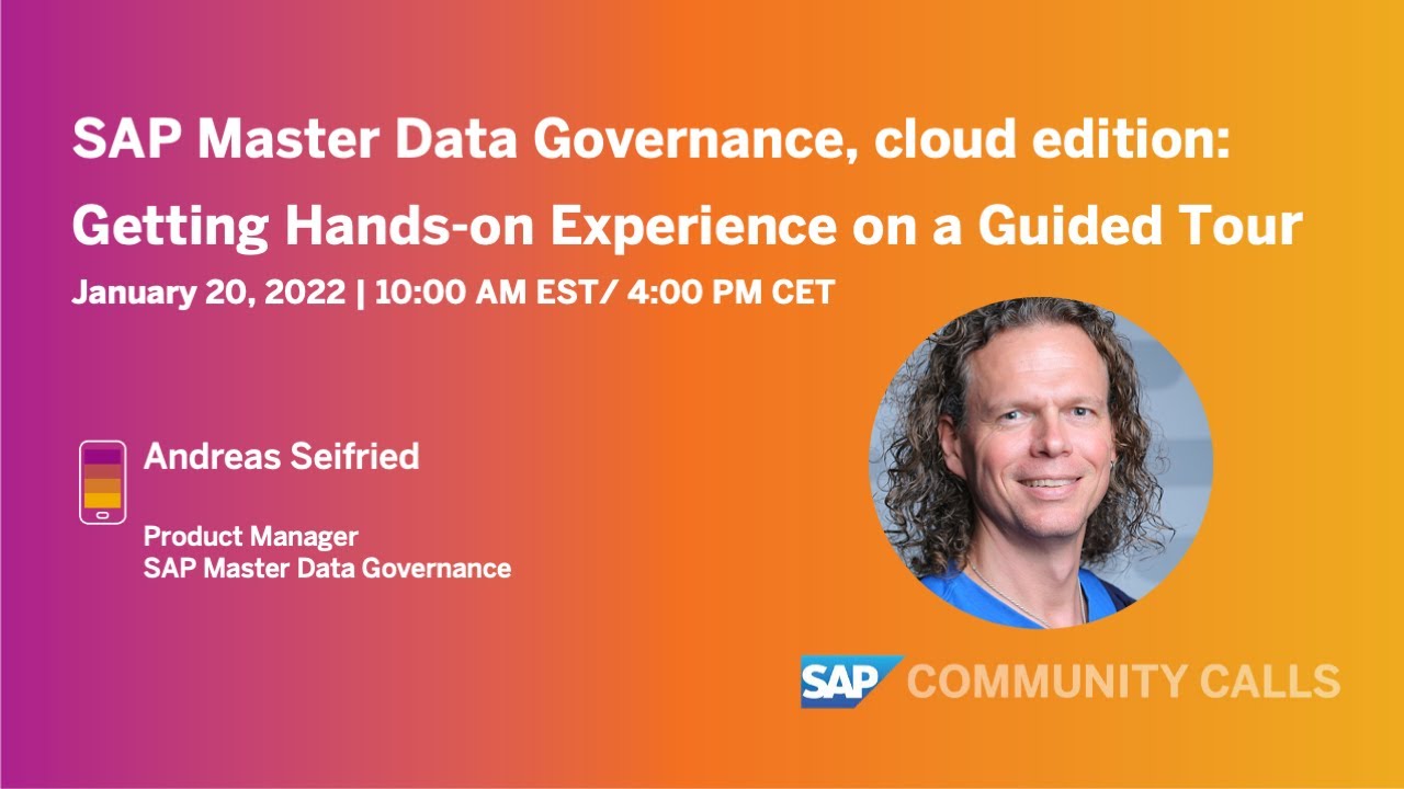 SAP Master Data Governance, cloud edition: A Guided Tour | SAP Community Call