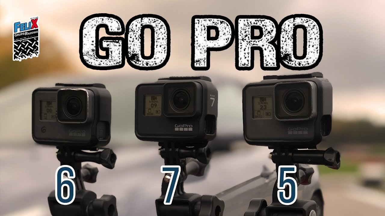 GoPro Hero 7 vs #GoPro Hero 6 vs #GoPro Hero 5 - Test Kamery #Grupa Rajdowy Felix