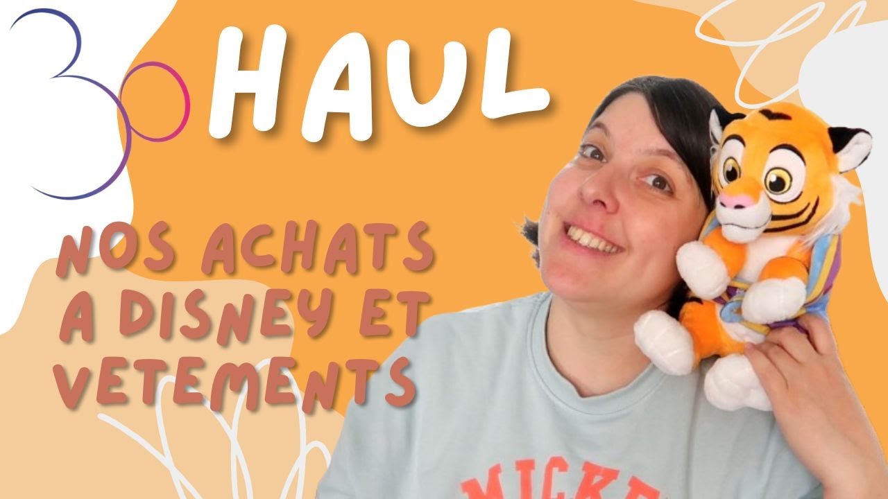 [Haul] Nos achats à Disney et vêtements 🛍️👛