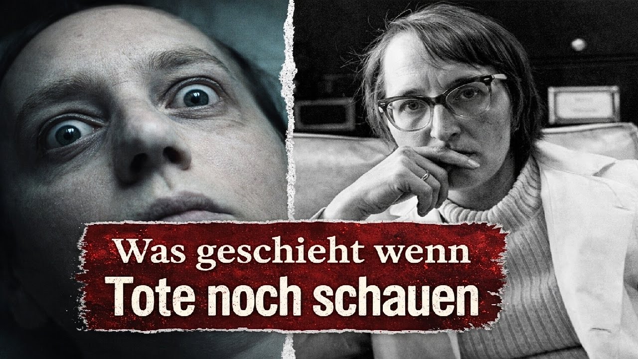 Was geschieht wenn Tote noch schauen.