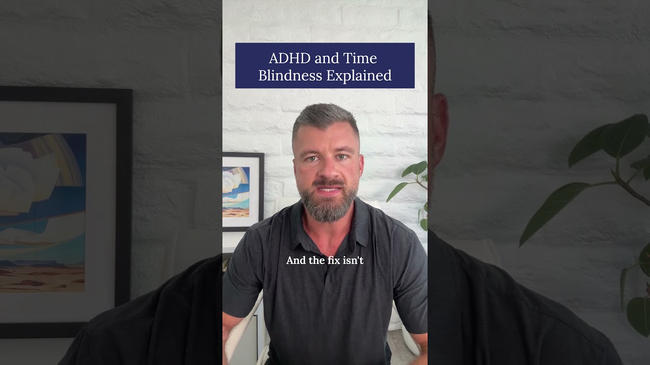 ADHD and Time Blindness Explained